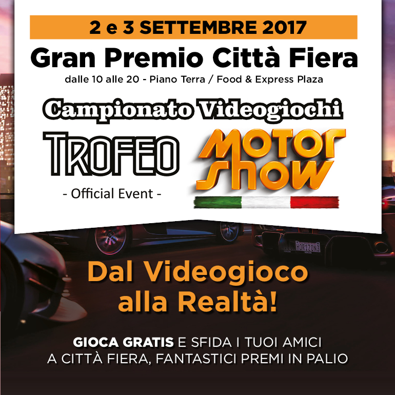 Iscriviti al Campionato di Videogiochi "Trofeo Motor Show - Gran Premio Città Fiera"
